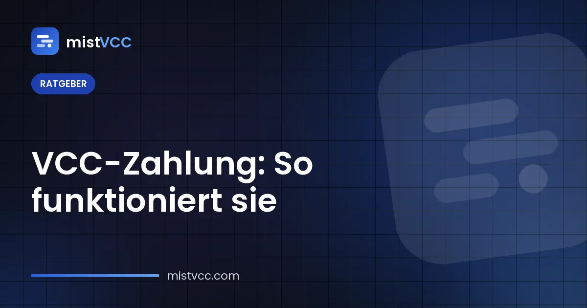 VCC-Zahlung erklärt – Autorisierung, ausstehende, abgerechnete und abgelehnte Zahlungen mit virtueller Karte