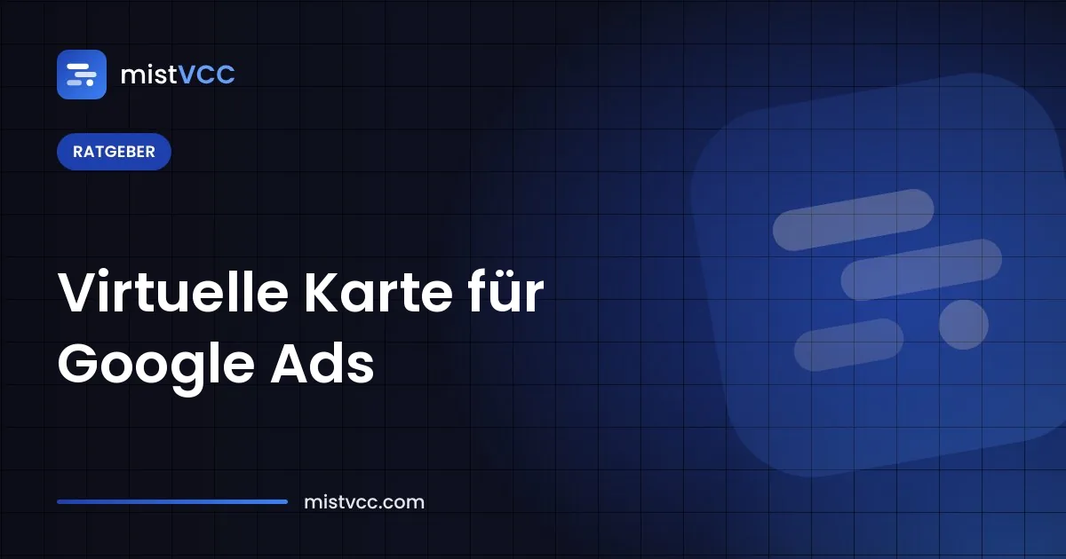 Prepaid-Kreditkarte als Zahlungsmethode in einem Google-Ads-Konto