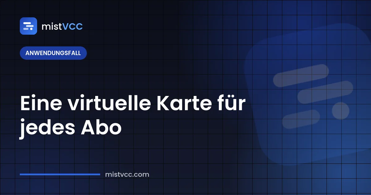 Virtuelle Karte für Abos — getrennte Karten mit Limit für KI-Tools, SaaS und Hosting