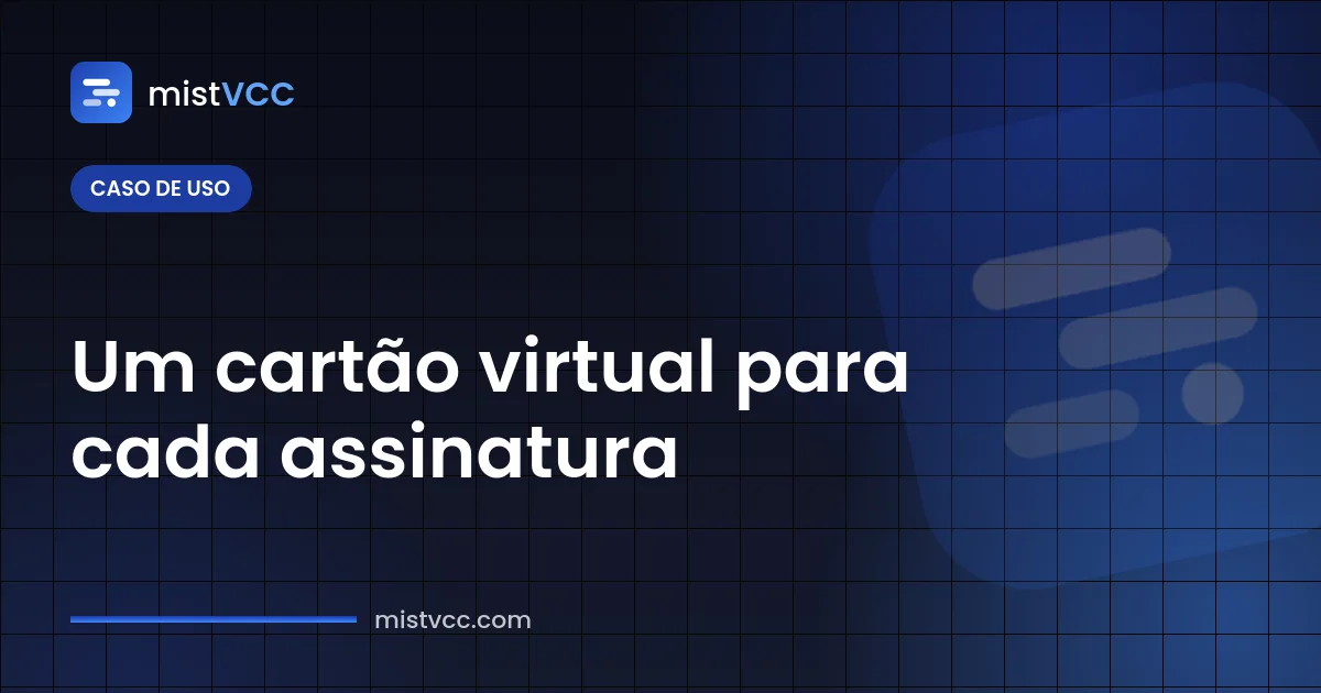Cartão virtual para assinaturas — cartões separados com limite para IA, SaaS e hospedagem